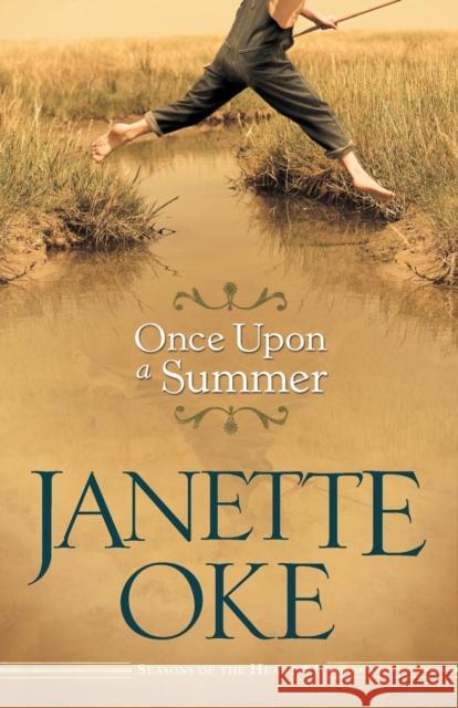 Once Upon a Summer Janette Oke 9780764208003 Bethany House Publishers