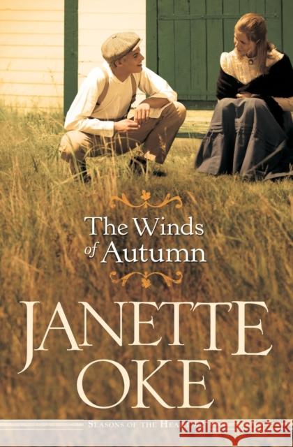 The Winds of Autumn Janette Oke 9780764208010 Bethany House Publishers