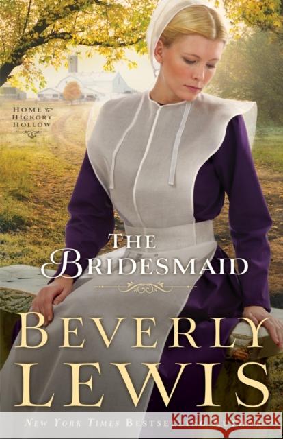 The Bridesmaid Beverly Lewis 9780764209789