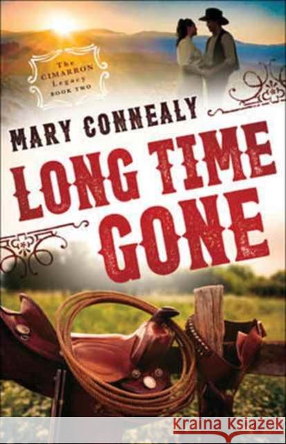 Long Time Gone Mary Connealy 9780764211829