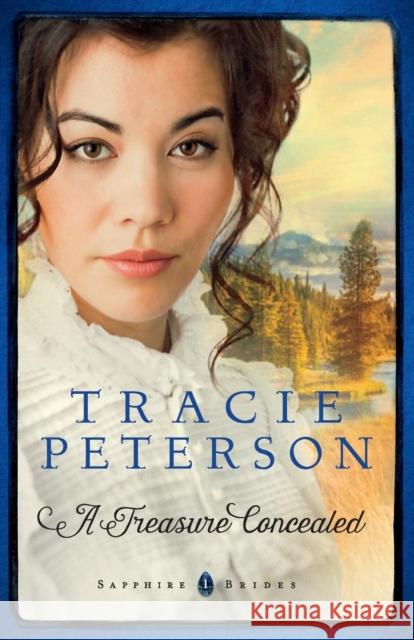 A Treasure Concealed Tracie Peterson 9780764213243
