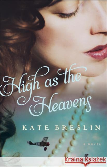 High as the Heavens Kate Breslin 9780764217814