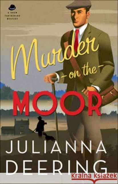 Murder on the Moor Julianna Deering 9780764218286 Bethany House Publishers