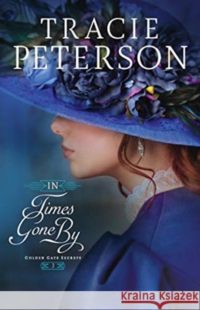 In Times Gone by Tracie Peterson 9780764219016