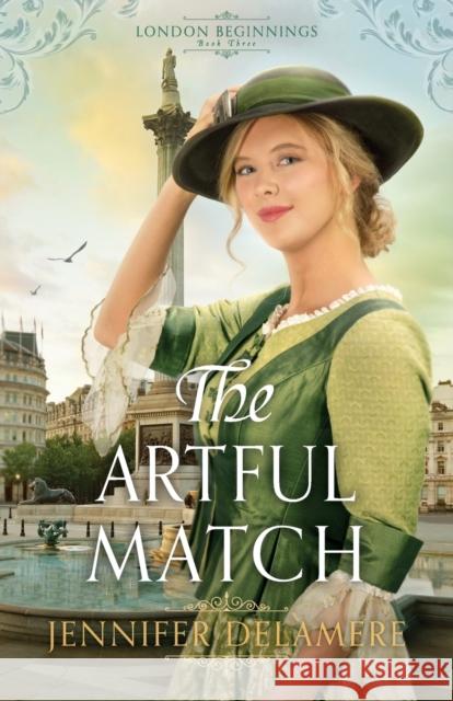 The Artful Match Jennifer Delamere 9780764219221 Bethany House Publishers