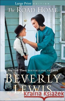 Road Home Beverly Lewis 9780764219931 Baker Publishing Group