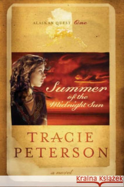 Summer of the Midnight Sun Tracie Peterson 9780764227738