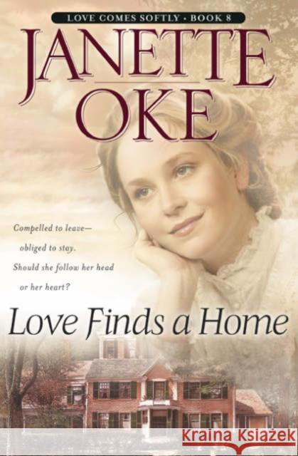 Love Finds a Home Janette Oke 9780764228551