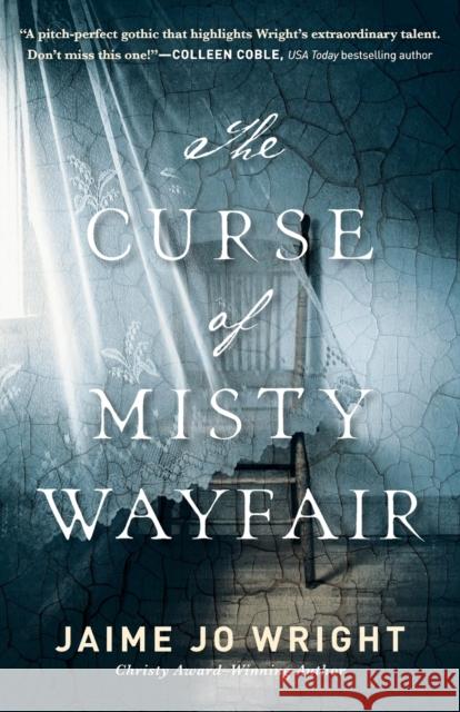 The Curse of Misty Wayfair Jaime Jo Wright 9780764230301