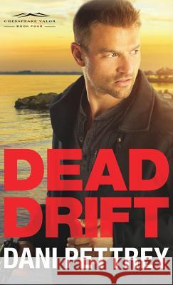 Dead Drift Dani Pettrey 9780764231926