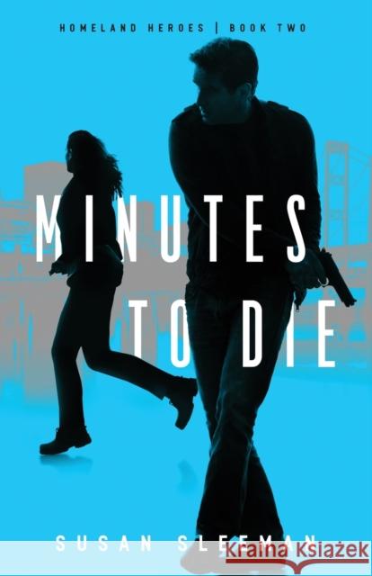 Minutes to Die Susan Sleeman 9780764233968