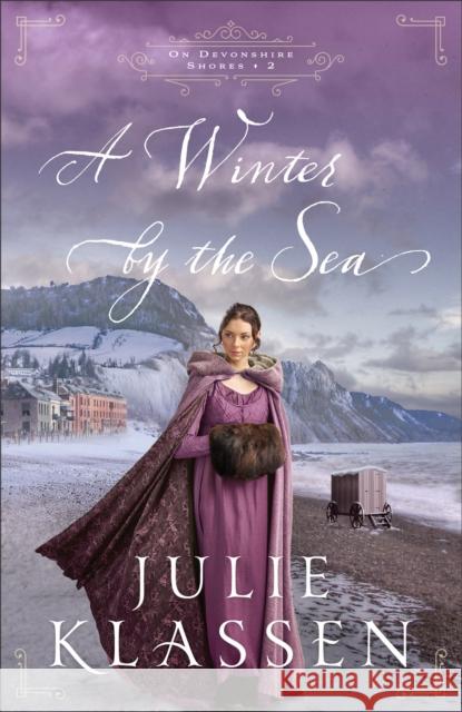 A Winter by the Sea Julie Klassen 9780764234286