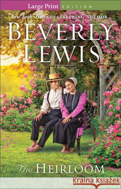 The Heirloom Beverly Lewis 9780764237584 Bethany House Publishers