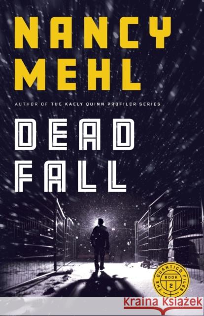 Dead Fall Nancy Mehl 9780764237645 Baker Publishing Group