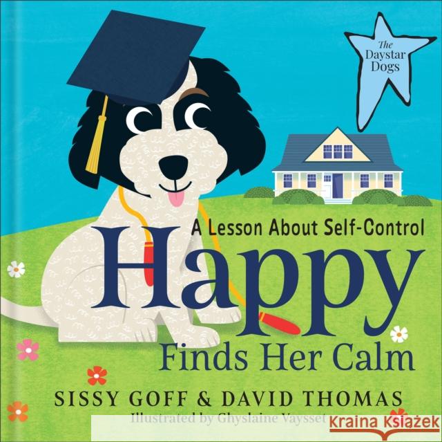 Happy Finds Her Calm: A Lesson in Self-Control David Thomas 9780764243486