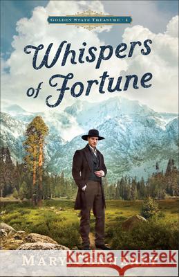 Whispers of Fortune Mary Connealy 9780764244391