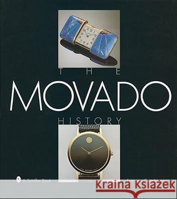 The Movado History Fritz Von Osterhausen 9780764301261 SCHIFFER PUBLISHING LTD