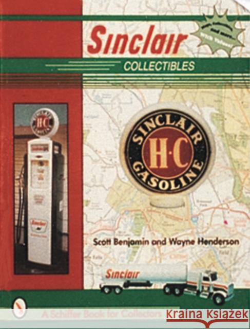 Sinclair(r) Collectibles Henderson, Wayne 9780764301933 Schiffer Publishing