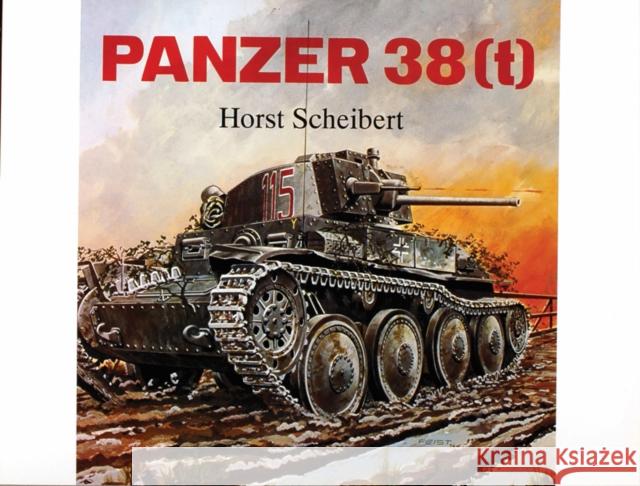 Panzerkampwagen 38(t) Horst Scheibert 9780764302985 Schiffer Publishing