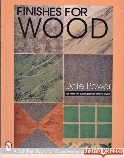 Finishes for Wood Dale Power 9780764303388 Schiffer Publishing