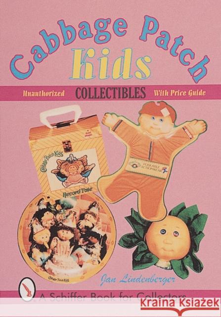 Cabbage Patch Kids(r) Collectibles Lindenberger, Jan 9780764308352