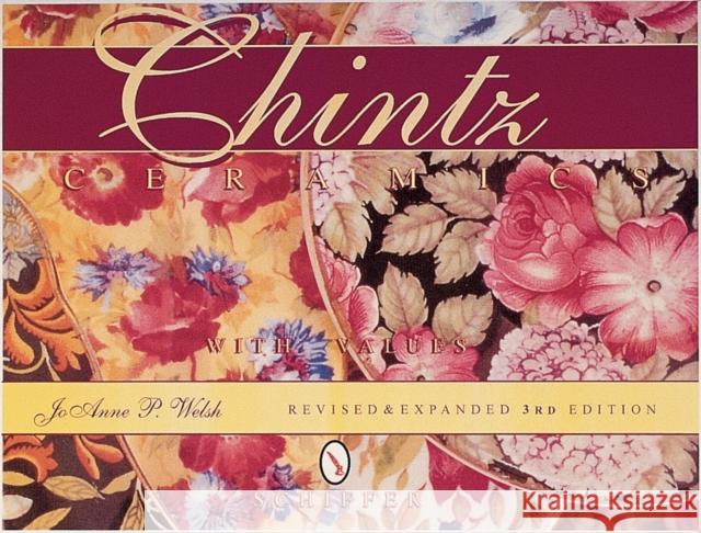 Chintz Ceramics Jo Anne P. Welsh 9780764309823 Schiffer Publishing