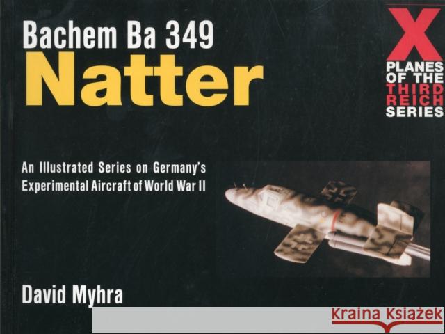 Bachem Ba 349 Natter David Myhra 9780764310324