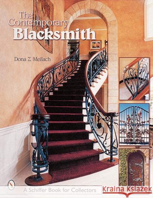 The Contemporary Blacksmith Meilach, Dona Z. 9780764311062 Schiffer Publishing