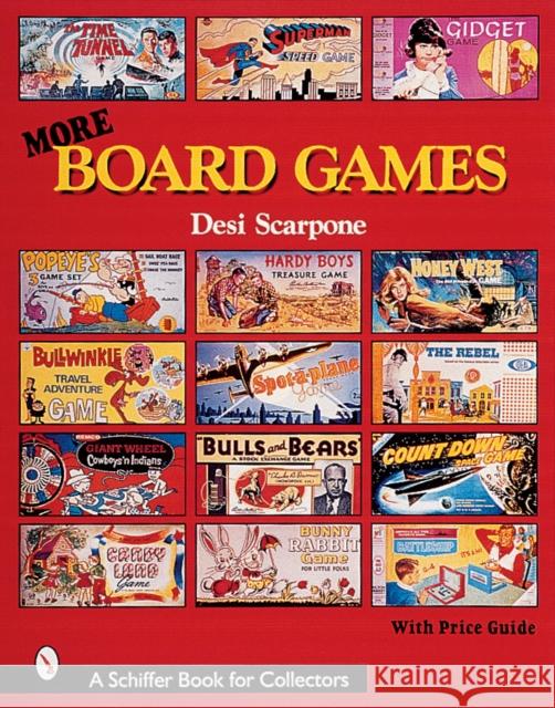 More Board Games Desi Scarpone 9780764311611 Schiffer Publishing