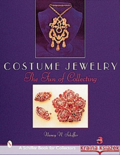 Costume Jewelry: The Fun of Collecting Nancy Schiffer   9780764312168 Schiffer Publishing Ltd