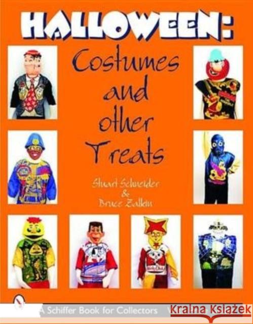 Halloween: Costumes and Other Treats Stuart L. Schneider 9780764314100 Schiffer Publishing