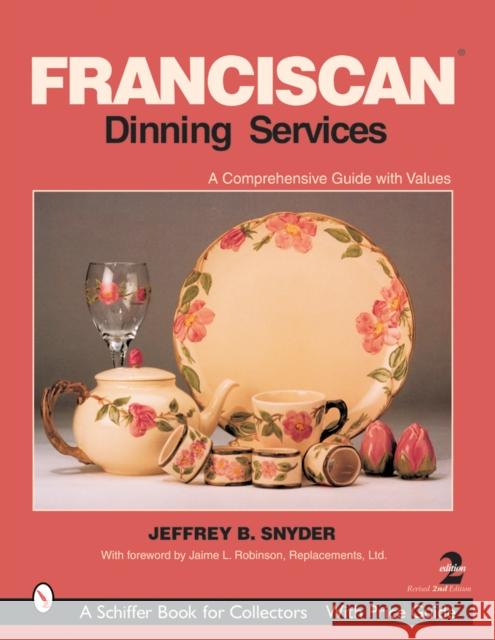 Franciscan Dining Services Jeffrey B. Snyder 9780764315800