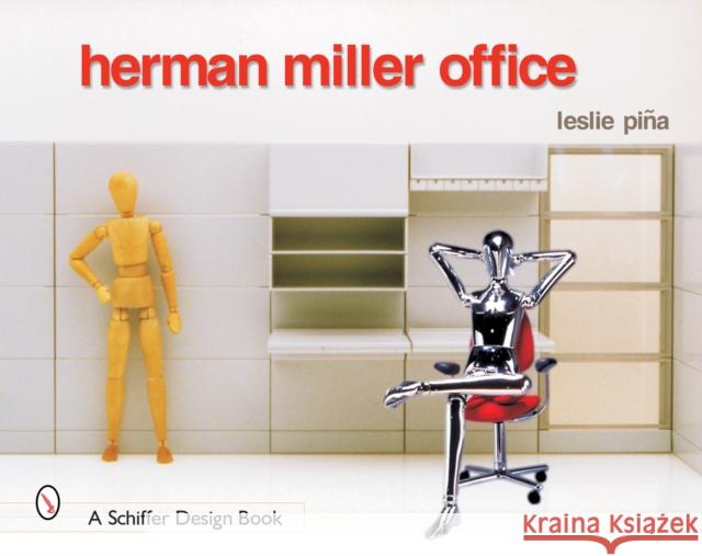 Herman Miller Office Leslie A. Piina 9780764316500 Schiffer Publishing