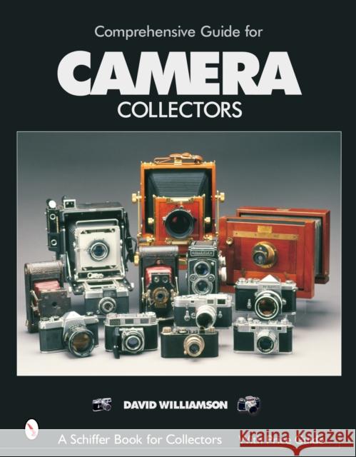 Comprehensive Guide for Camera Collectors David Williamson 9780764319761 Schiffer Publishing