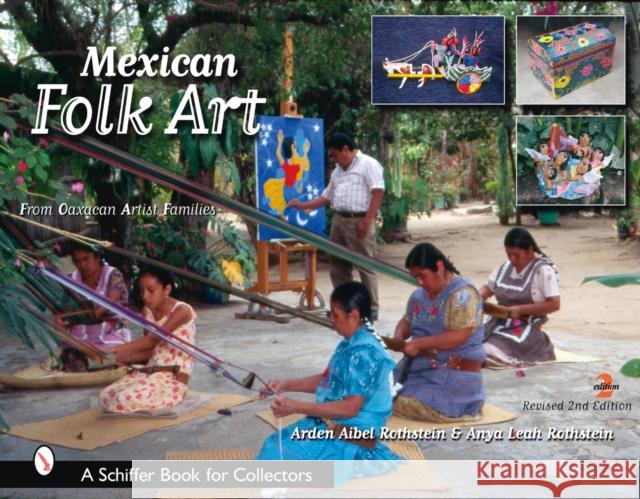 Mexican Folk Art: From Oaxacan Artist Families  9780764326738 Schiffer Publishing