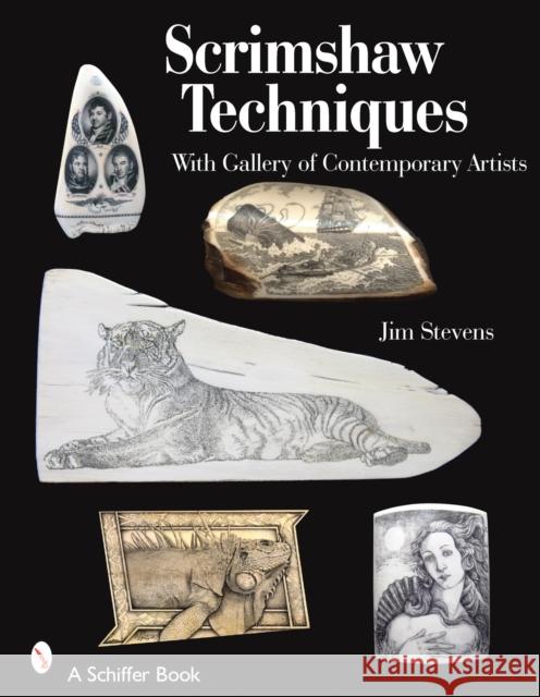 Scrimshaw Techniques Jim Stevens 9780764328312 Schiffer Publishing Ltd