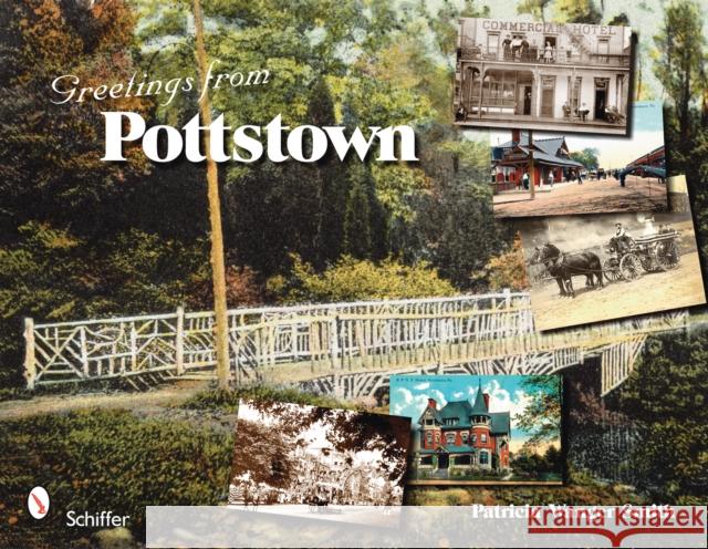 Greetings from Pottstown Patricia Wanger Smith 9780764329869 Schiffer Publishing