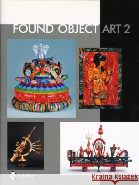Found Object Art II Tina Skinner 9780764331626 SCHIFFER PUBLISHING LTD