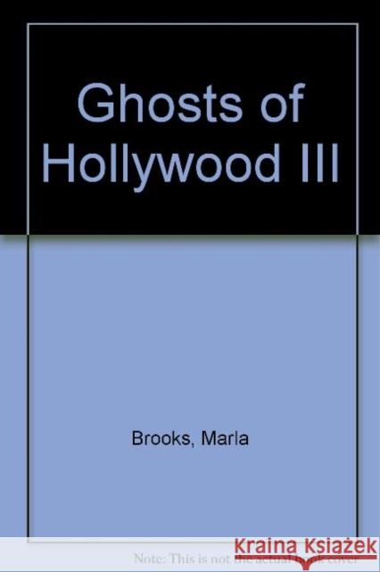 Ghts of Hollywood III  9780764332012 Schiffer Publishing Ltd