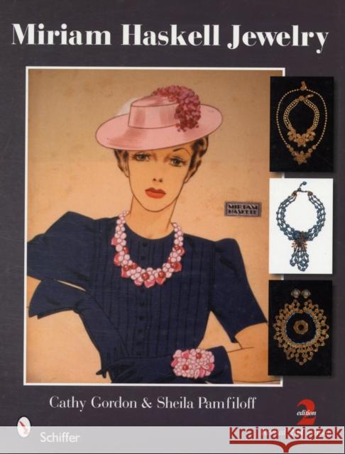 Miriam Haskell Jewelry Cathy Gordon Sheila Pamfiloff 9780764333316 Schiffer Publishing