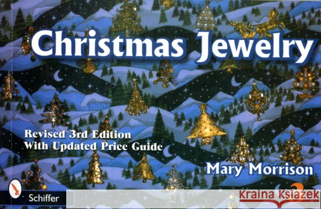Christmas Jewelry Mary Morrison Morrison James 9780764333651 Schiffer Publishing
