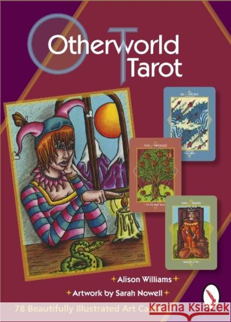 Otherworld Tarot Alison Williams Sarah Nowell 9780764333941 Schiffer Publishing