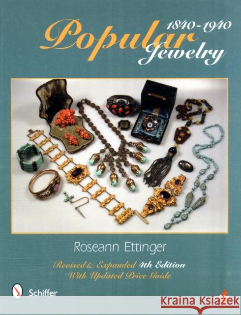 Popular Jewelry 1840-1940 Ettinger, Roseann 9780764336508 Schiffer Publishing