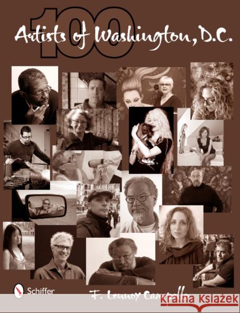 100 Artists of Washington, D.C. F. Lennox Campello   9780764337789 Schiffer Publishing Ltd