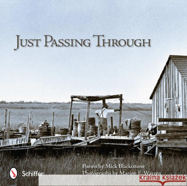 Just Passing Through Mick Blackistone Marion E. Warren 9780764339912 Schiffer Publishing