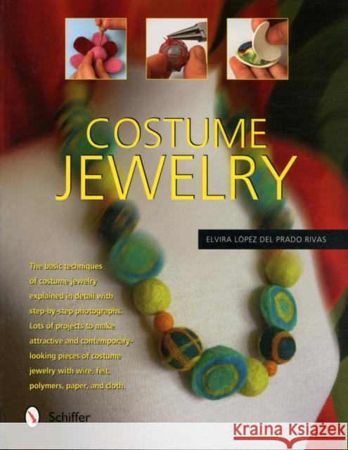 Costume Jewelry Elvira Lope 9780764341496 Schiffer Publishing, Ltd.