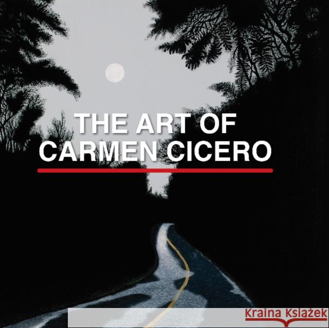 The Art of Carmen Cicero Braff, Phyllis 9780764344497