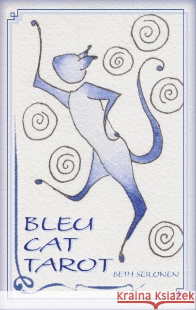 Bleu Cat Tarot Beth Seilonen 9780764345531 Schiffer Publishing Ltd