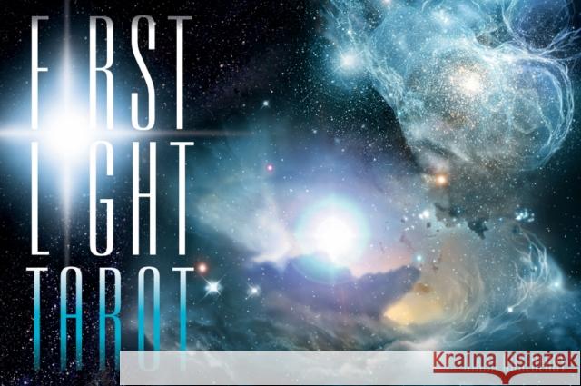 First Light Tarot: 22 Majors, 22 Insights, 22 Spread Cards Dinah Roseberry 9780764345739