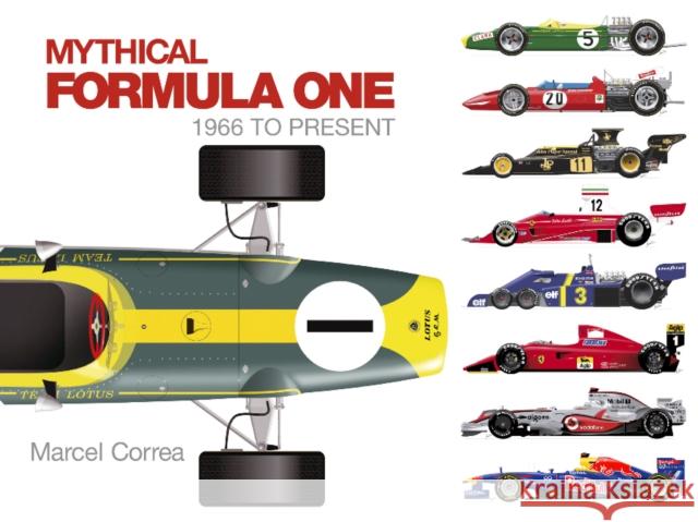 Mythical Formula One: 1966 to Present Marcel Correa 9780764345814 Schiffer Publishing
